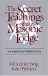 Secret Teachings of the Masonic Lodge