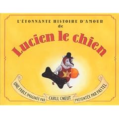 L'Etonnante Histoire d'amour de Lucien le chien