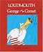 Loudmouth George and the Cornet (Nancy Carlson's Neighborhood)