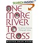 One More River to Cross: An African American Photograph Album