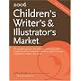 2006 Childrens Writers & Illustrators Market (Children's Writer's and Illustrator's Market)