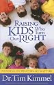 Raising Kids Who Turn Out Right