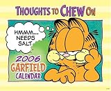Garfield Thoughts to Chew On : 2006 Wall Calendar image
