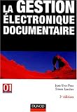 La gestion �lectronique documentaire