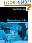 Adobe Photoshop CS4: Comprehensive Concepts and Techniques (Shelly Cashman)