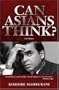 Can Asians Think? Third Edition