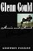 Search : Glenn Gould Music and Mind