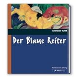 Der blaue Reiter (Abenteuer Kunst) - Doris Kutschbach