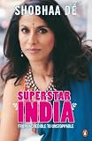 Superstar India : from incredible to unstoppable