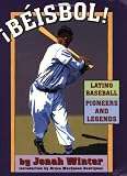 Beisbol: Latino Baseball Pioneers and Legends