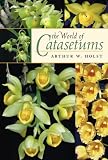 The World of Catasetums