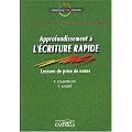 Approfondissement � l'�criture rapide : Lecture de prise de notes