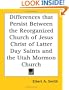Differences that Persist Between the Reorganized Church of Jesus Christ of Latter Day Saints and the Utah Mormon Church