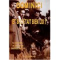 Dominici : Et si c'�tait bien lui ?