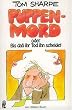 Puppenmord oder Bis da� ihr Tod ihn scheidet. (Fiction, Poetry & Drama)