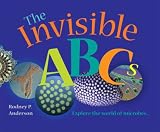 Books : The Invisible ABC's: Exploring the World of Microbes