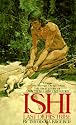 Ishi: Last of His Tribe (Bantam Starfire Books)