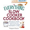 The Everything Slow Cooker Cookbook: 300 Delicious, Healthy Meals That You Can Toss in Your Crockery and Prepare in a... by  Margaret Kaeter