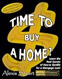 TIME TO BUY A HOME?