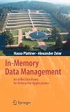 In-Memory Data Management: An Inflection Point for Enterprise Applications