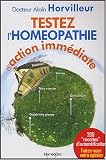 Livres Hom�opathie - Testez l'hom�opathie d'action imm�diate : 200 (1C�d�rom)
