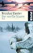 Der wei�e Sturm: Roman