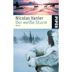 Der wei�e Sturm: Roman