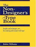 Non-Designer's Type Book, The (2nd Edition) (Non-Designer's)