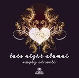 Review Late Night Alumni  / Empty Streets