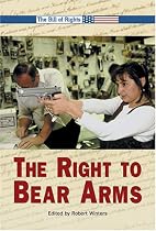 The Right to bear Arms (Bill of Rights)