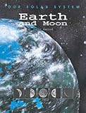 Earth and Moon (Our Solar System)