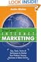 Street Smart Internet Marketing - Tips, Tools, Tactics & Techniques to Market Your Product, Service, Business or Ideas Online