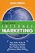Book cover of Street Smart Internet Marketing - Tips, Tools, Tactics & Techniques to Market Your Product, Service, Business or Ideas Online.