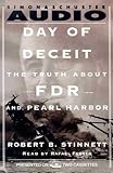 Day Of Deceit: The Truth About FDR and Pearl Harbor