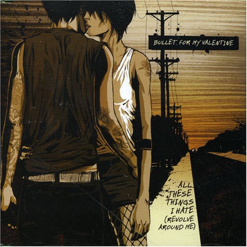 Bullet for My Valentine - All These Things I Hate (Revol - Zortam Music