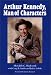 Arthur Kennedy, Man of Characters: A Stage and Cinema Biography