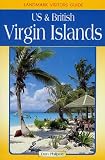 Us and British Virgin Islands (Landmark Visitors Guide Us and British Virgin Islands, 1st ed)