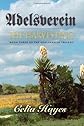 Adelsverein: The Harvesting - Book Three of the Adelsverein Trilogy