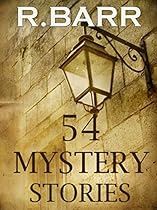 54 Mystery Stories: Collection 54 Mystery Stories: Collection