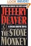 The Stone Monkey (A Lincoln Rhyme Novel)
