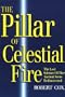The Pillar of Celestial Fire: And the Lost Science of the Ancient Seers