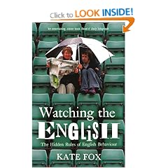 Watching the English: The Hidden Rules of English Behaviour