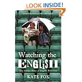Watching the English: The Hidden Rules of English Behaviour
