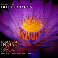 Classical Indian Flute - Featuring Virtuoso Master V. K. Raman