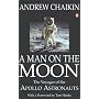 A Man on the Moon: The Voyages of the Apollo Astronauts