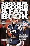 2004 NFL Record & Fact Book (Official National Football League Record and Fact Book)