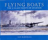 Flying boats : the J-class yachts of aviation