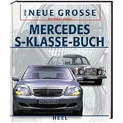Das Neue Gro�e Mercedes-S-Klasse-Buch
