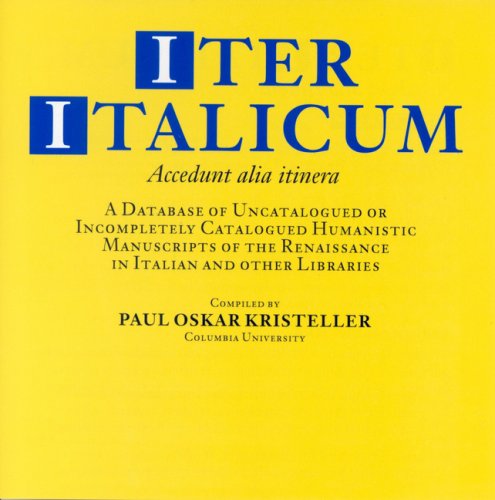 City Travel Guides Discounted  Books : "Iter Italicum" on CD-Rom: A Database of Uncatalogued or Incompletely Catalogued Humanistic Manuscripts of the Renaissance in Italian and Other Libraries