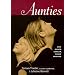 Aunties: Our Friends, Confidantes & Role Models